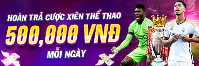 Hoàn trả 100% cược xiên Thể Thao mỗi ngày. Càng đặt nhiều cược xiên, tiền thưởng hoàn trả càng cao. KBET