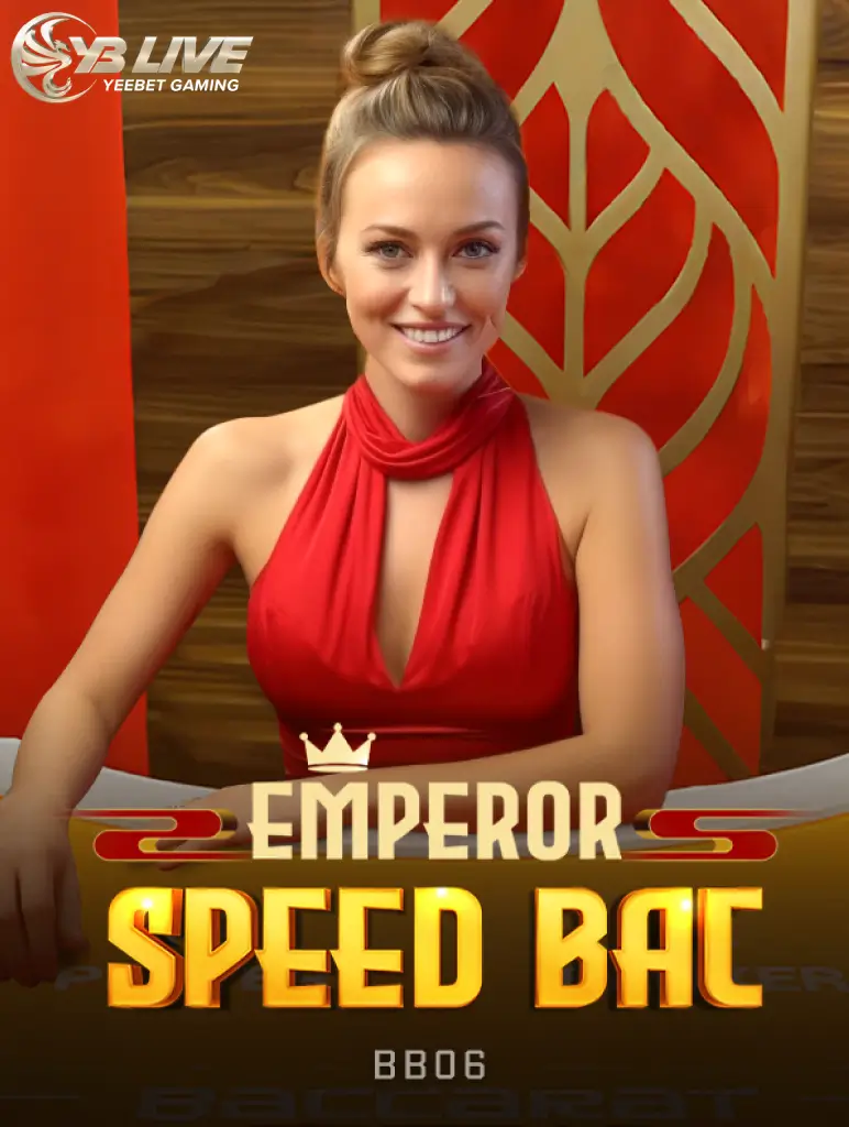 Emperor Speed Baccarat BB06 K88