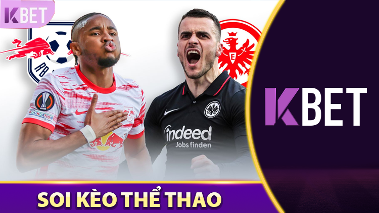 Eintracht Frankfurt vs RB Leipzig 23:30 26/04 - Cạnh Tranh Top 3 K88