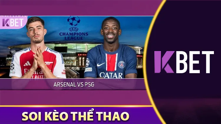 Nhận Định Trận Đấu Arsenal Vs PSG 02:00 30/04 Bán Kết Cúp C1 K88