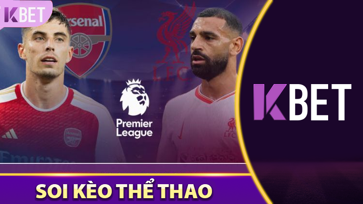Dự Đoán Liverpool Vs Arsenal Trận Cầu Debi Nảy Lửa K88