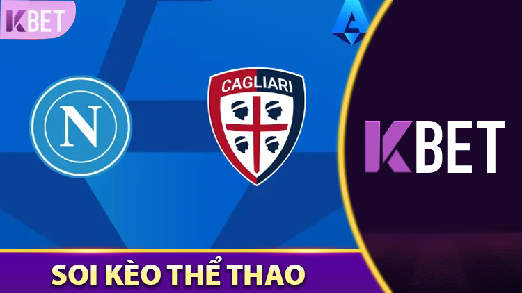 Nhận Định Trận Napoli Vs Cagliari K88