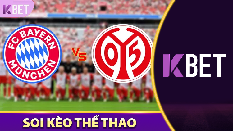 Soi Kèo Bayern Munich vs Mainz 05 - Mainz lạc lối? K88